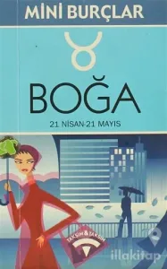 Boğa 21 Nisan - 21 Mayıs Sahibim, O Halde Varım!