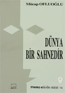 Dünya Bir Sahnedir