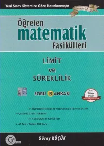 Gür Öğreten Matematik Fasikülleri Limit ve Süreklilik Soru Bankası