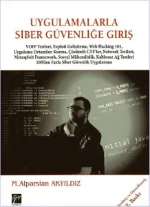Uygulamalarla Siber Güvenliğe Giriş