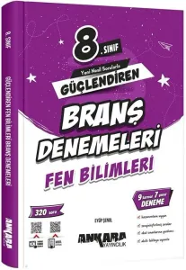 Ankara Yayıncılık 8. Sınıf Fen Bilimleri Güçlendiren Branş Denemeleri