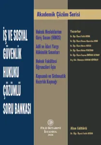 HMGS İş ve Sosyal Güvenlik Hukuku Çözümlü Soru Bankası