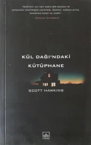 Kül Dağı’ndaki Kütüphane
