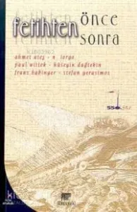 Fetihten Önce Sonra