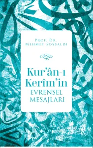 Kur'ân-ı Kerîm'in Evrensel Mesajları