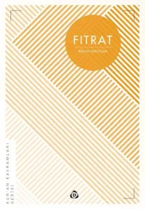 Fıtrat; Kur'an Kavramları Serisi