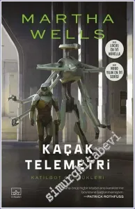 Kaçak Telemetri : Katilbot Günlükleri - 6 -         2026