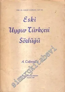 Eski Uygur Türkçesi Sözlüğü -