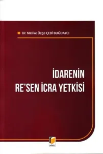 İdarenin Re'sen İcra Yetkisi