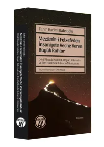 Mezâmîr-i Felsefeden İnsaniyete Veche Veren Büyük Ruhlar