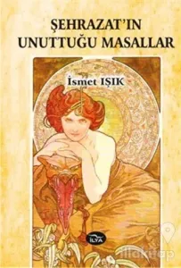 Şehrazat'ın Unuttuğu Masallar