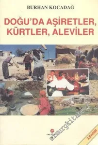 Doğu'da Aşiretler, Kürtler, Aleviler -        2006