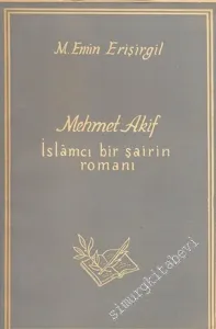 Mehmet Akif: İslamcı Bir Şairin Romanı, Cilt 1 - 4 -        1956