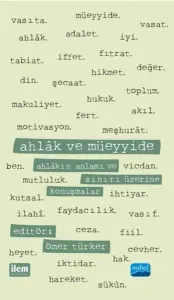 Ahlak ve Müeyyide-Ahlakın Anlamı ve Sınırı Üzerine Konuşmalar
