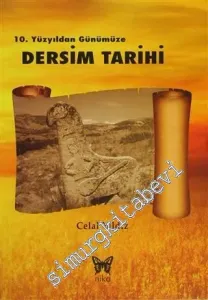 10. Yüzyıldan Günümüze Dersim Tarihi -