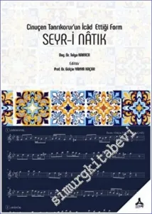 Seyr-i Natık - Cinuçen Tanrıkorur'un İcad Ettiği Form -         2022