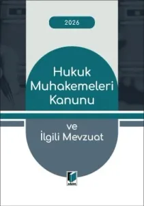 Hukuk Muhakemeleri Kanunu ve İlgili Mevzuat