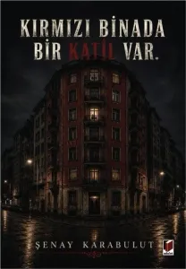 Kırmızı Binada Bir Katil Var