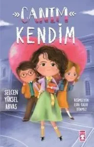 En Yakın Arkadaşım - Canım Kendim