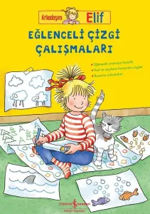 Eğlenceli Çizgi Çalışmaları - Arkadaşım Elif