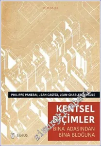 Kentsel Biçimler: Bina Adasından Bina Bloğuna -         2023