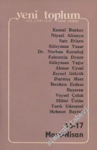 Yeni Toplum Aylık Eğitim Bilim Sanat Dergisi - Sayı: 16 - 17    2  Mart - Nisan