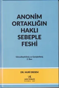 Anonim Ortaklığın Haklı Sebeple Feshi