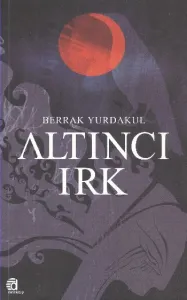 Altıncı Irk Altıncı Irk