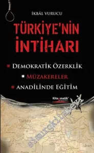 Türkiye'nin İntiharı: Demokratik Özerklik, Müzakereler, Anadilinde Eğitim -         2010