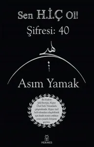 Sen Hiç Ol! Şifresi: 40