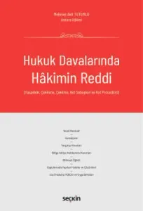 Hukuk Davalarında Hakimin Reddi