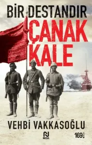 Bir Destandır Çanakkale