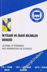 Marmara Üniversitesi İktisadi ve İdari Bilimler Dergisi - Sayı: 1  XXXVI