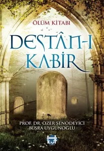 Ölüm Kitabı Destân-ı Kabir