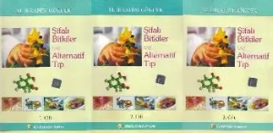 Şifalı Bitkiler ve Alternatif Tıp (3 Cilt)