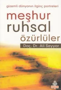 Meşhur Ruhsal Özürlüler