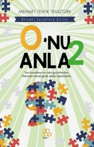 O’nu Anla 2