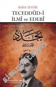 Teceddüd-i İlmi ve Edebi = İlmi ve Edebi Yenilenme -         2016