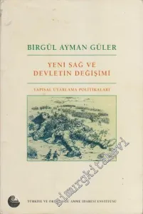 Yeni Sağ ve Devletin Değişimi: Yapısal Uyarlama Politikaları -        1996