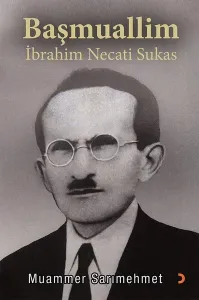 Başmuallim İbrahim Necati Sukas