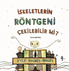 İskeletlerin Röntgeni Çekilebilir Mi?