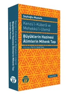 Büyüklerin Hazinesi Âlimlerin Mihenk Taşı