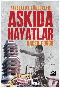 Askıda Hayatlar - Yoksulluk Günlükleri -         2022