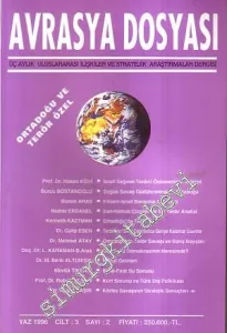 Avrasya Dosyası Üç Aylık Uluslararası İlişkiler ve Stratejik Araştırmalar Dergisi Dosya: Ortadoğu ve Terör Özel - Yaz: 1996, Cilt: 3, Sayı: 2