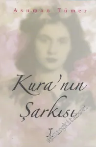 Kura'nın Şarkısı -        2007
