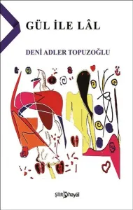 Gül ile Lal