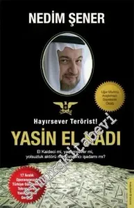 Hayırsever Terörist Yasin El Kadı -