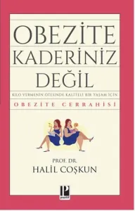 Obezite Kaderiniz Değil Obezite Kaderiniz Değil