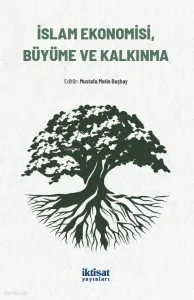 İslam Ekonomisi, Büyüme ve Kalkınma