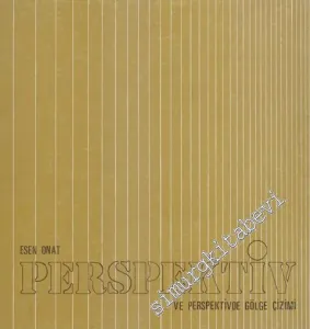 Perspektif ve Perspektifte Gölge Çizimi -        1975